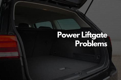 liftgate problem